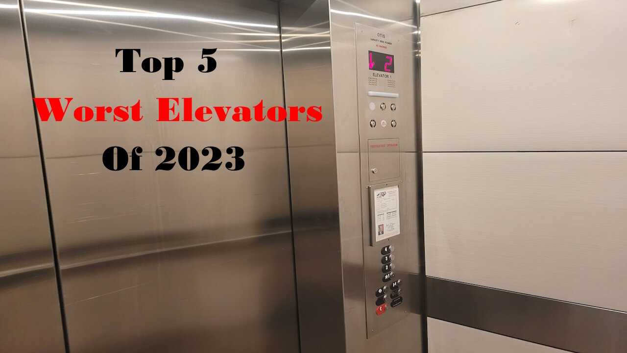 STF's Top 5 Worst Elevators of 2023!