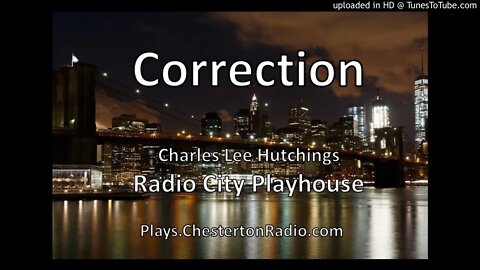 Correction - Charles Lee Hutchings - Radio City Playhouse