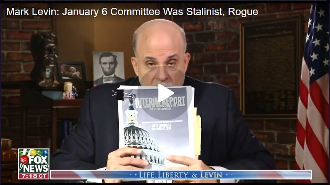 Mark Levin: January 6 Committee Was Stalinist, Rogue