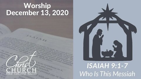 Christ Church OPC - Flower Mound, Texas - December 13, 2020 - Live Stream