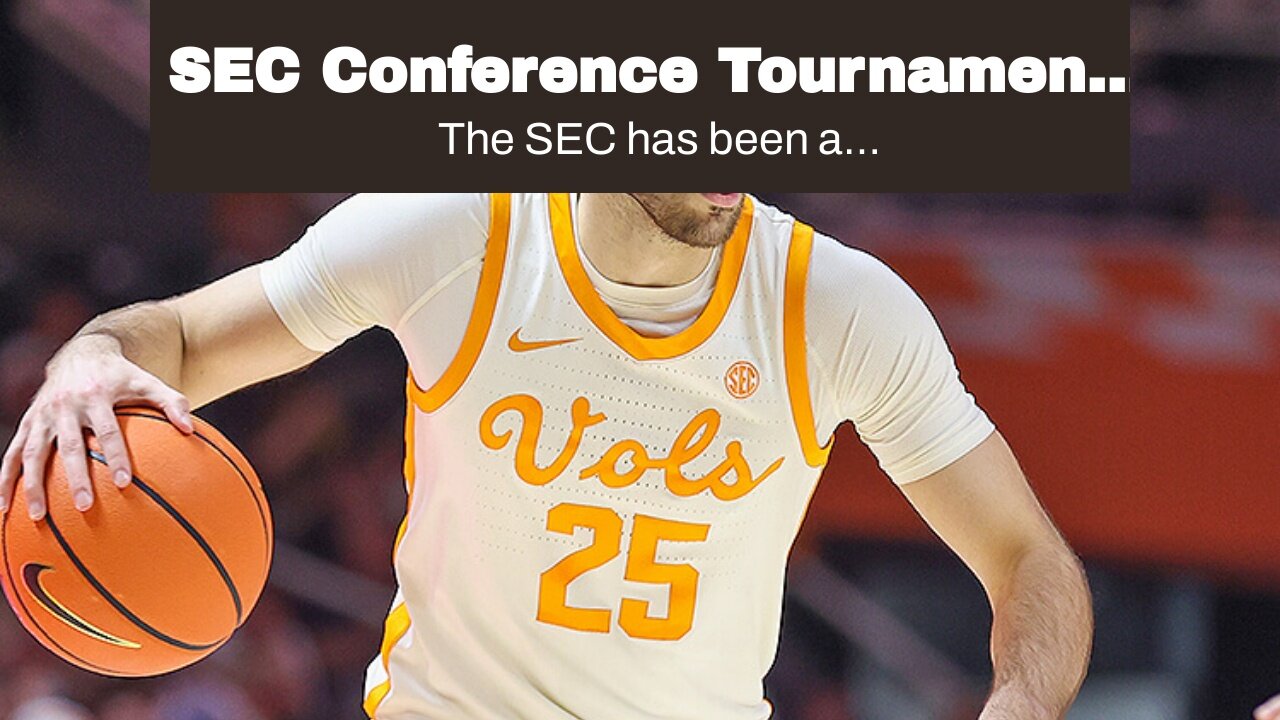 SEC Conference Tournament Bracket: Tennessee Takes the Court Today, Remaining Faves Still on By...