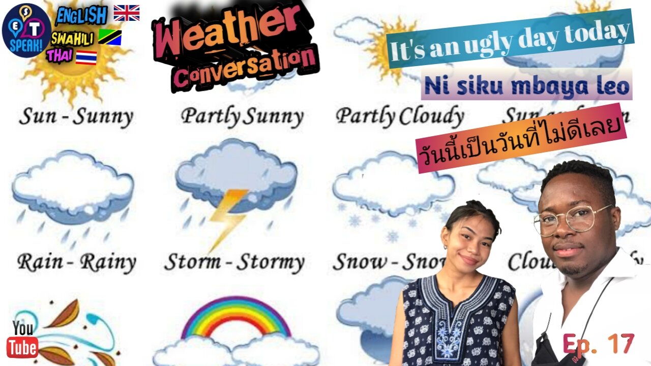 "It's An Ugly Day Today" in English, Swahili, and Thai | Weather Conversation