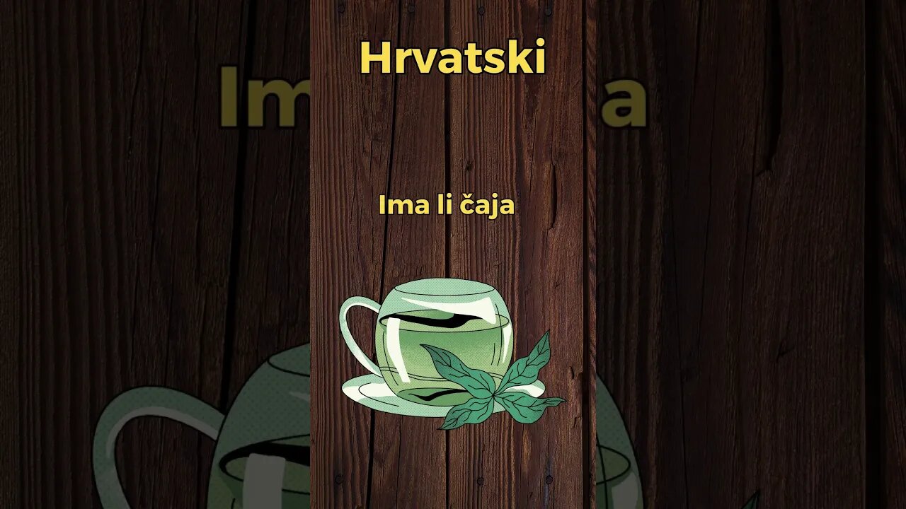 Is there any tea? Learn Croatian the Easy Way! #shorts #learn #croatian #tea