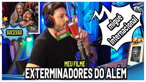 Exterminadores do Além e a Loira do Banheiro Virou Sucesso Internacional