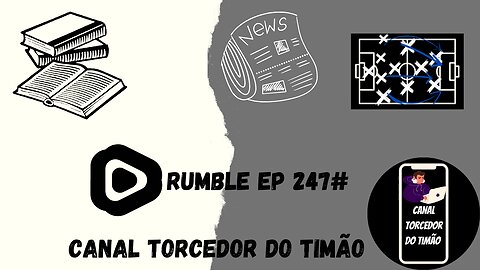 Boletim diário do torcedor do timão 247#