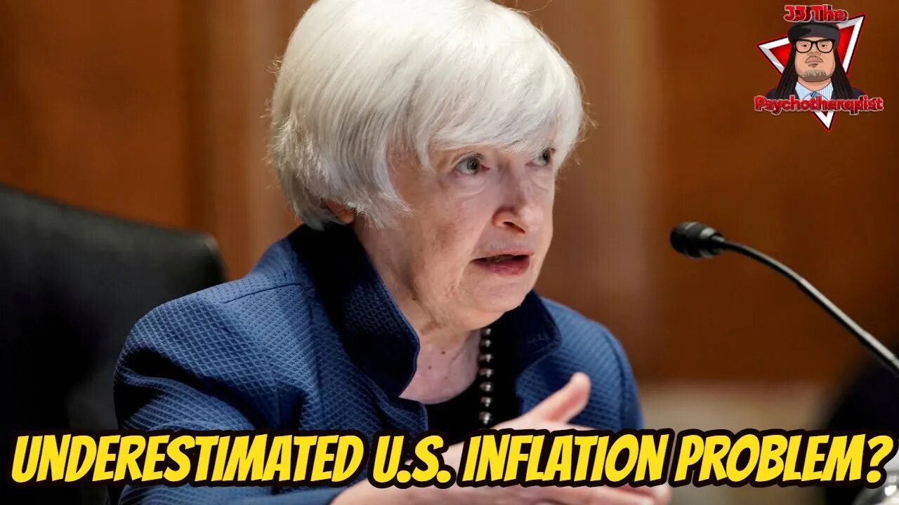 Yellen acknowledges having underestimated U S inflation problem