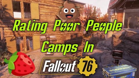 Rating Poor People Camps In Fallout 76