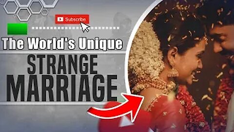 The World's Unique and Strange marriages.