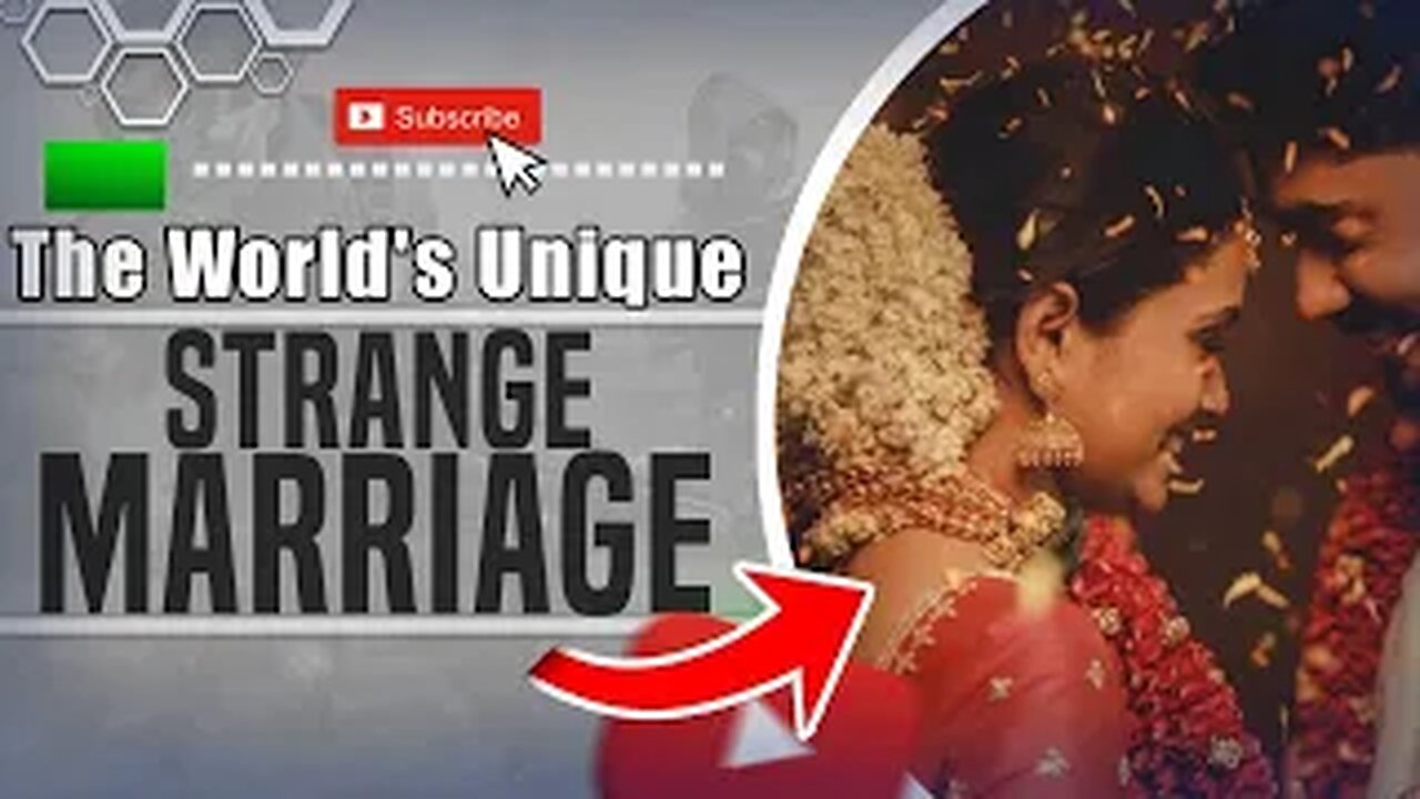 The World's Unique and Strange marriages.