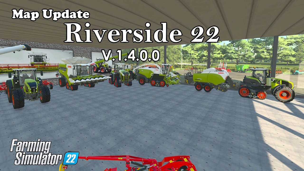 Map Update | Riverside 22 | V.1.4.0.0 | Farming Simulator 22