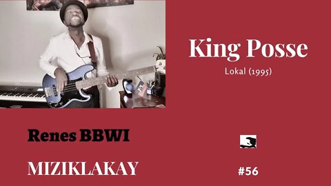 MIZIKLAKAY: #56 Lokal _ King Posse