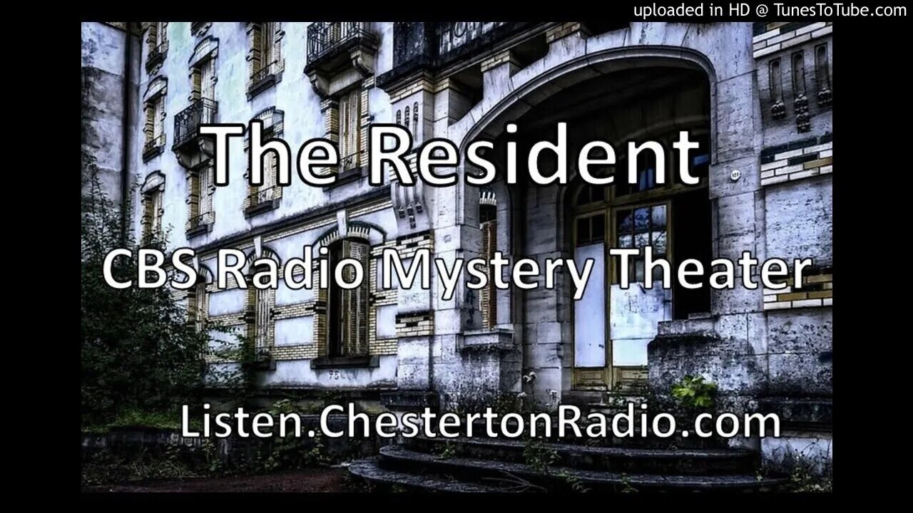 The Resident - CBS Radio Mystery Theater