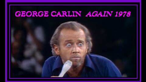 GEORGE CARLIN - AGAIN 1978