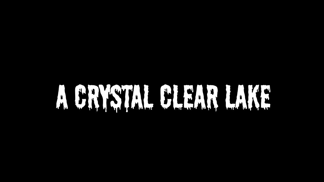 A Crystal Clear Lake