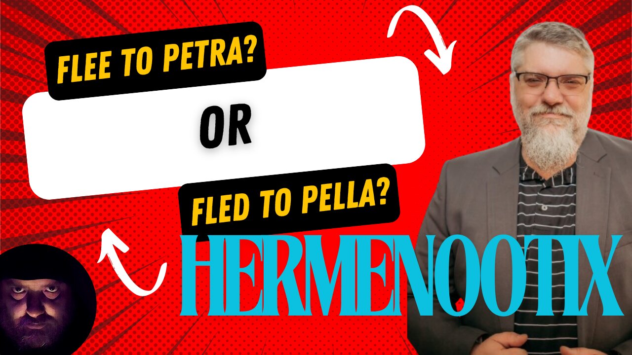 Flee to Petra or Fled to Pella!