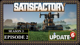 Modded | Satisfactory U6 | S3 Episode 2