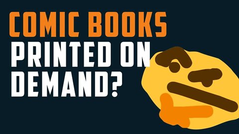 COMIC BOOKS Printed on Demand?? hmmmm