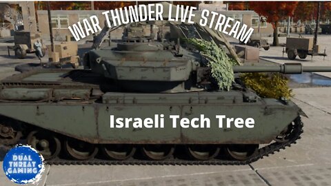 War Thunder Israeli Tech Tree Grind Part 4