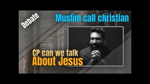 Debate - Muslim call Christian Prince Can we talk about Jesus ?