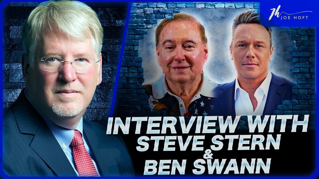 The Joe Hoft Show - With Steve Sterns & Ben Swann