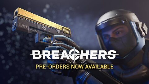 Breachers - Pre-order Trailer | Meta Quest 2 + Meta Quest Pro + Rift S