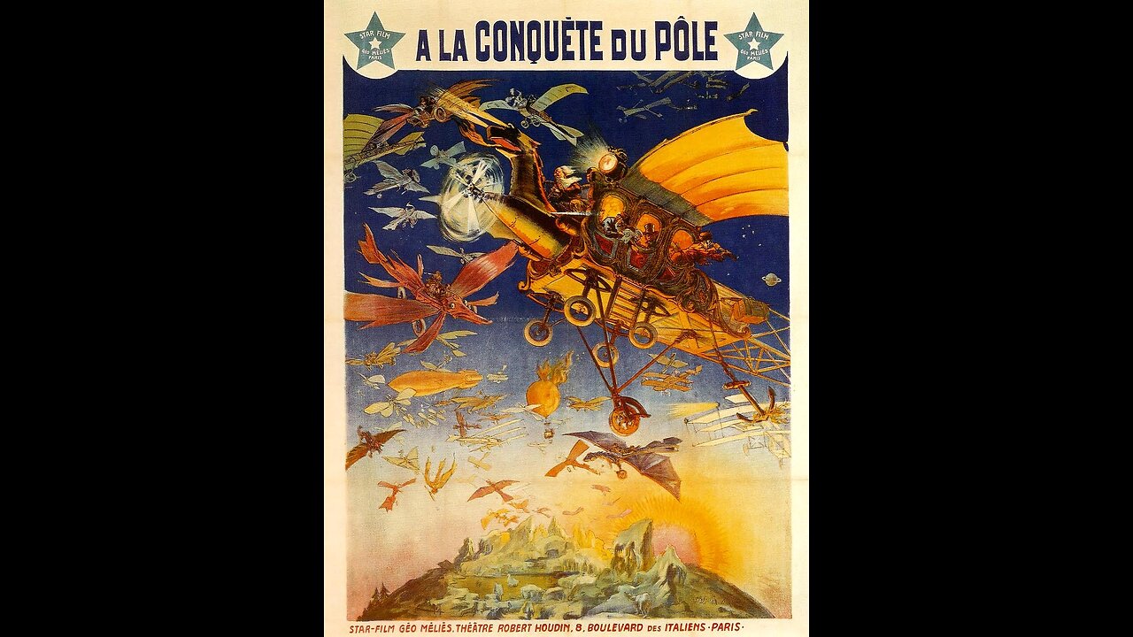 The Conquest Of The Pole (1912 Film) -- Directed By Georges Méliès -- Full Movie