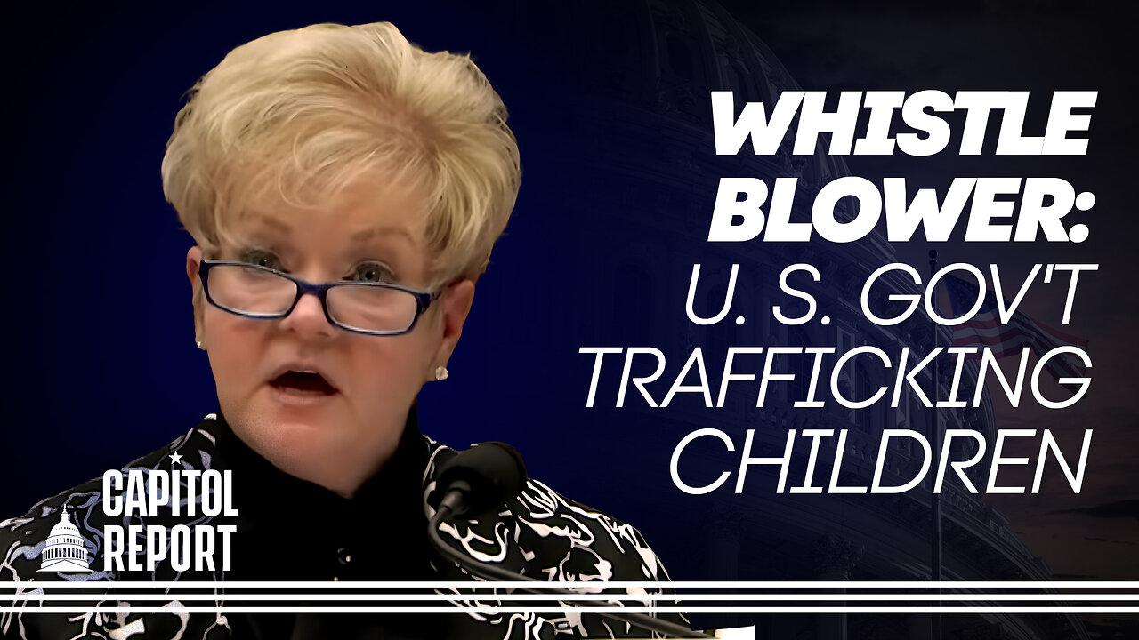 HHS Whistleblower Says Government Implicit in Child Trafficking