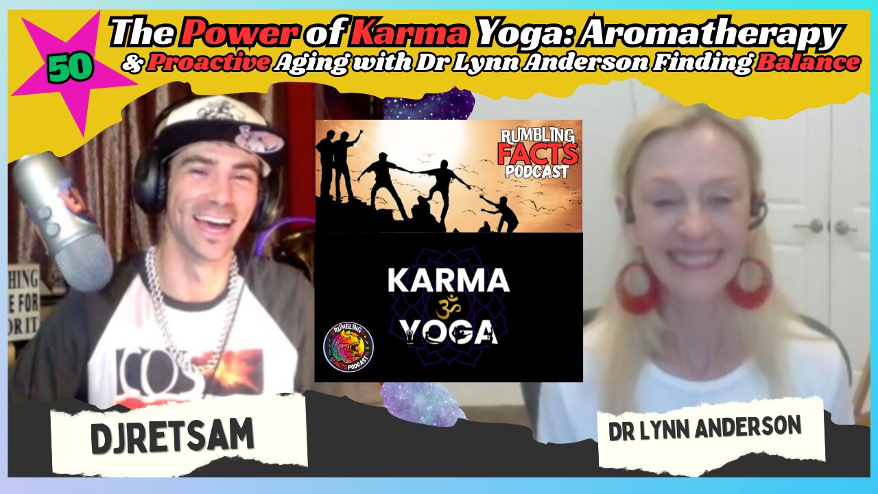 The Power of Karma Yoga: Aromatherapy & Proactive Aging with Dr Lynn Anderson Finding Balance EP50