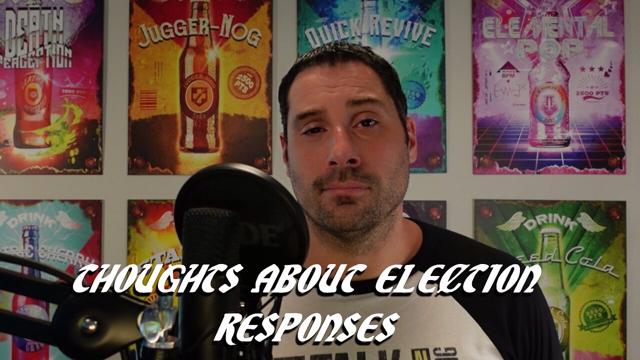 Thoughts About Election Reponses