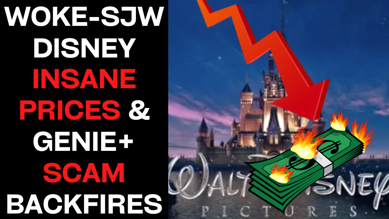 Woke-SJW Disney Overpricing & Genie+ Scam Pushes Family Away