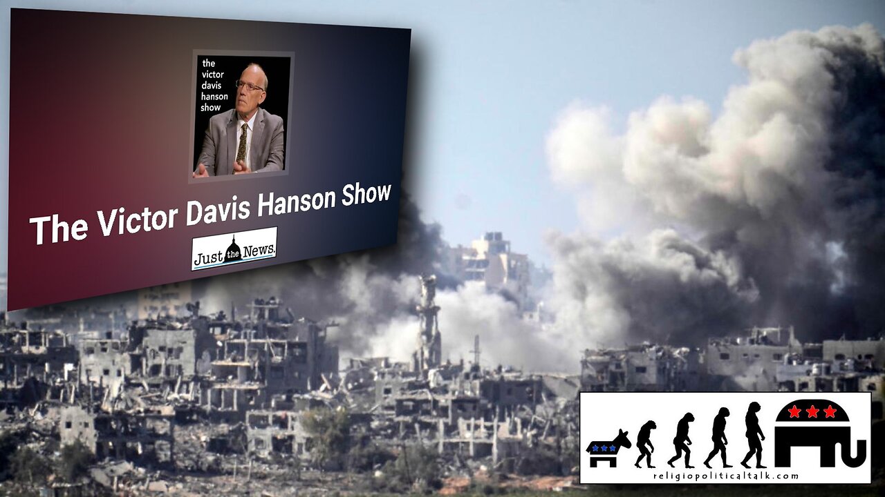 Victor Davis Hanson On Ripple FX of the Ukrainian War and Biden