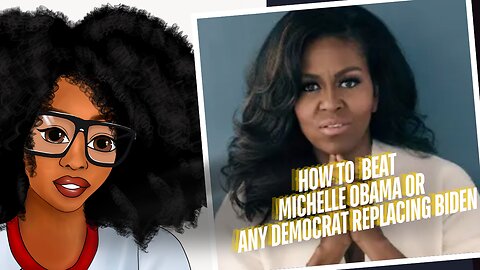 How Trump Can Beat Michelle O #michelleobama Or Other Replacement in 2024 #donaldtrump #joebiden