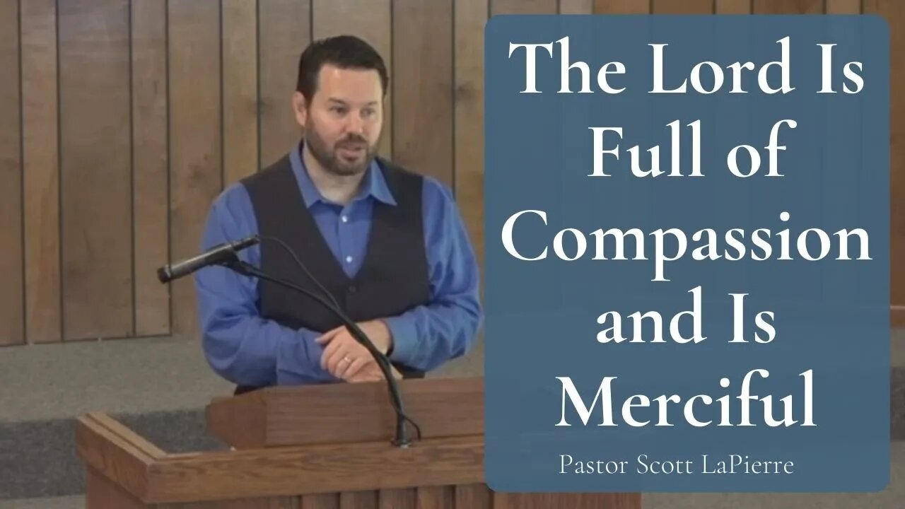 The Lord Is Full of Compassion and Is Merciful to Us (James 5:11) - Shown Through Job's Life