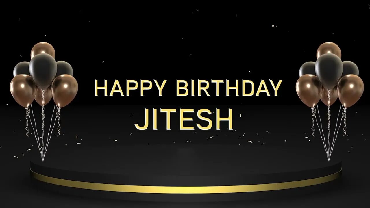 Wish you a very Happy Birthday Jitesh