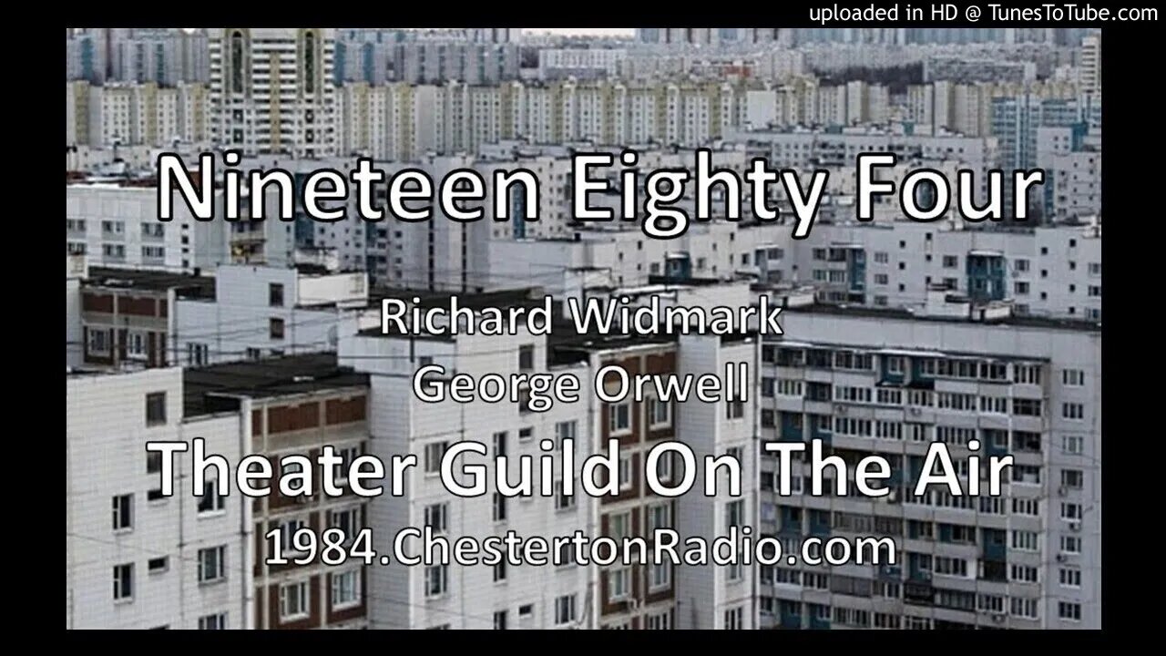 Nineteen Eighty Four - Richard Widmark - Theater Guild - Orwell