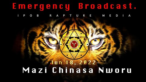 DOS: Emergency Broadcast From Mazi Chinasa Nworu Via RBL | Jun 18, 2022