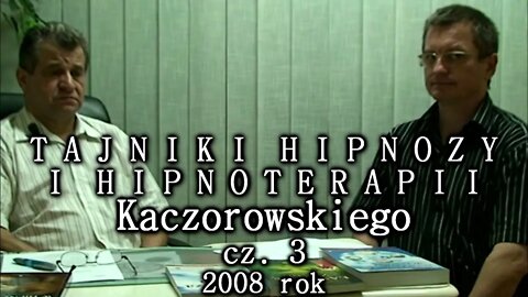 TAJNIKI HIPNOZY I HIPNOTERAPII - METODY PSYCHOLOGICZNO - TERAPEUTYCZNE CZĘSC 3/ 2005 © TV - IMAGO