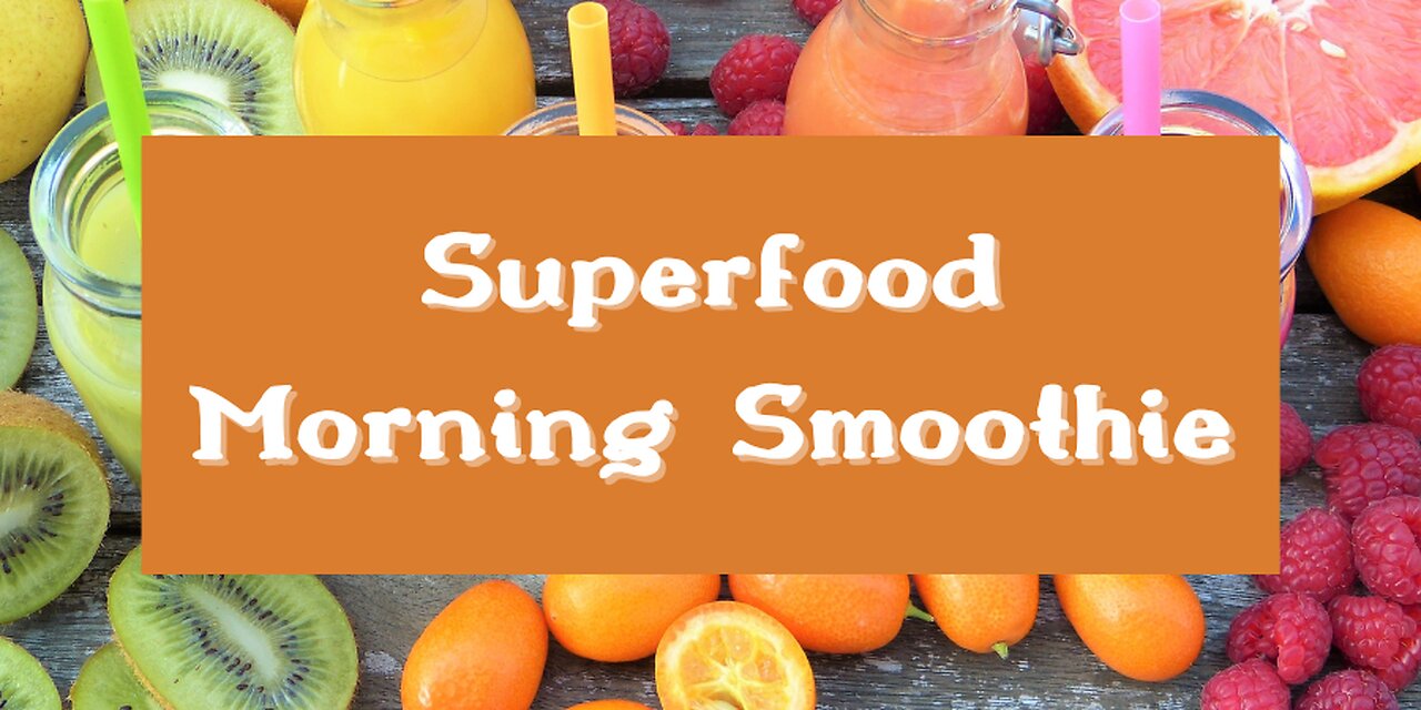 Superfood Morning Smoothie