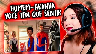 Homem-Aranha no Aranhaverso - VOCÊ TEM QUE SENTIR - REACT