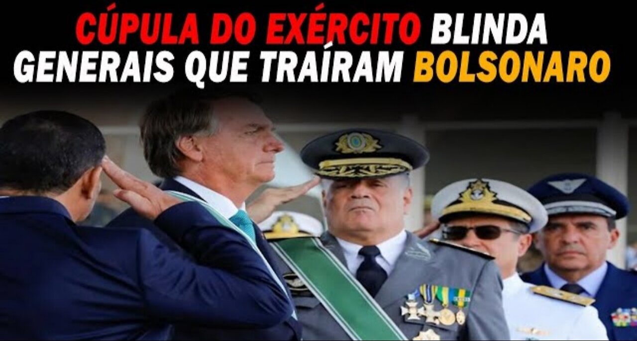 CÚPULA DO EXÉRCITO BLINDA GENERAIS QUE TRAÍRAM BOLSONARO