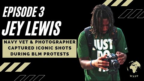 Jey Lewis (Navy Vet And Photographer Captured Iconic Shots During BLM Protests) #3