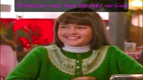 Alimacani real love 1991-1992 version