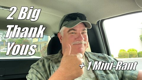 2 Big Thank Yous + 1 Bonus Mini Rant