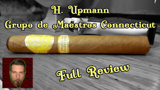 H. Upmann Grupo de Maestros Connecticut (Full Review) - Should I Smoke This