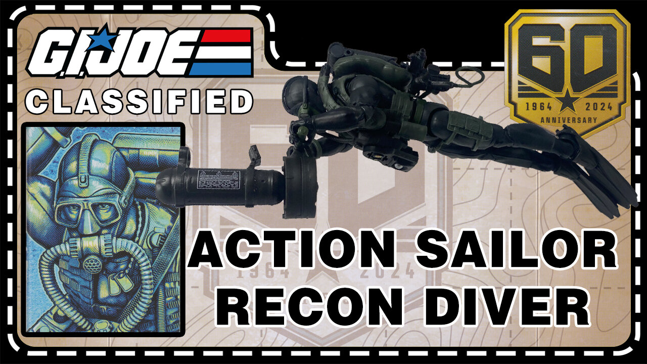 Action Sailor Recon Diver - G.I. Joe Classified 60th Anniversary - Unboxing and Review