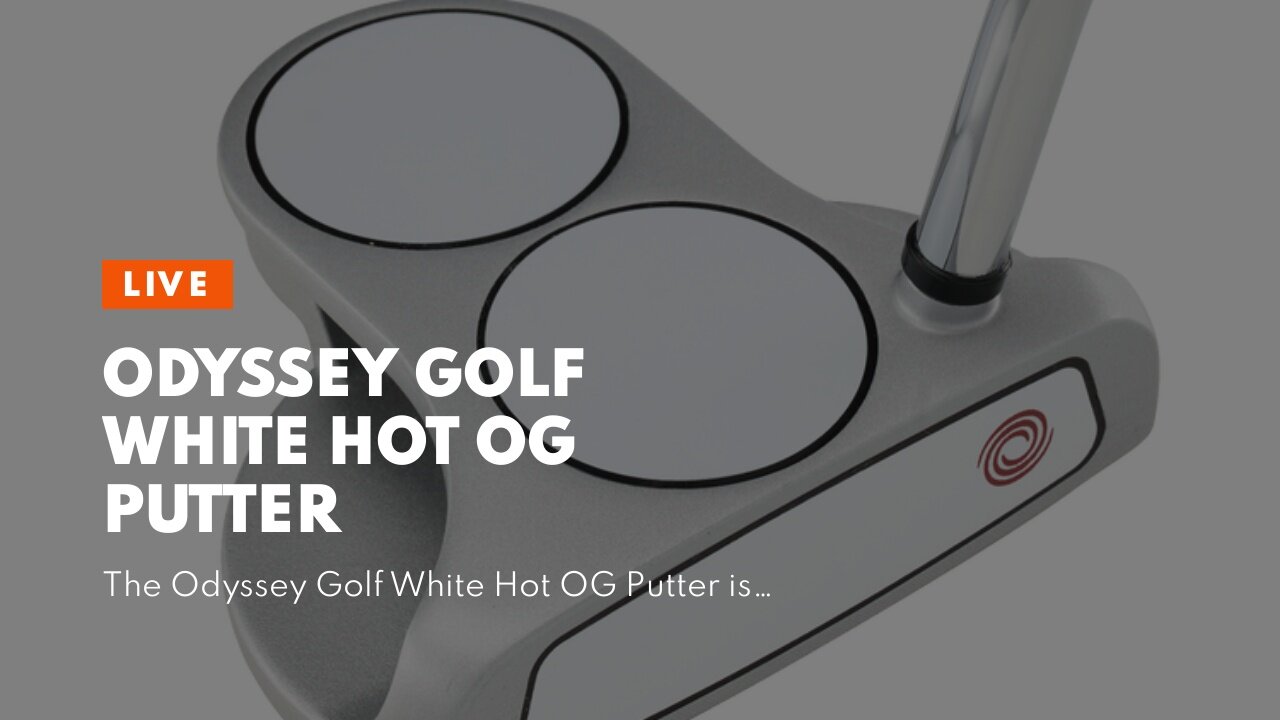 Odyssey Golf White Hot OG Putter