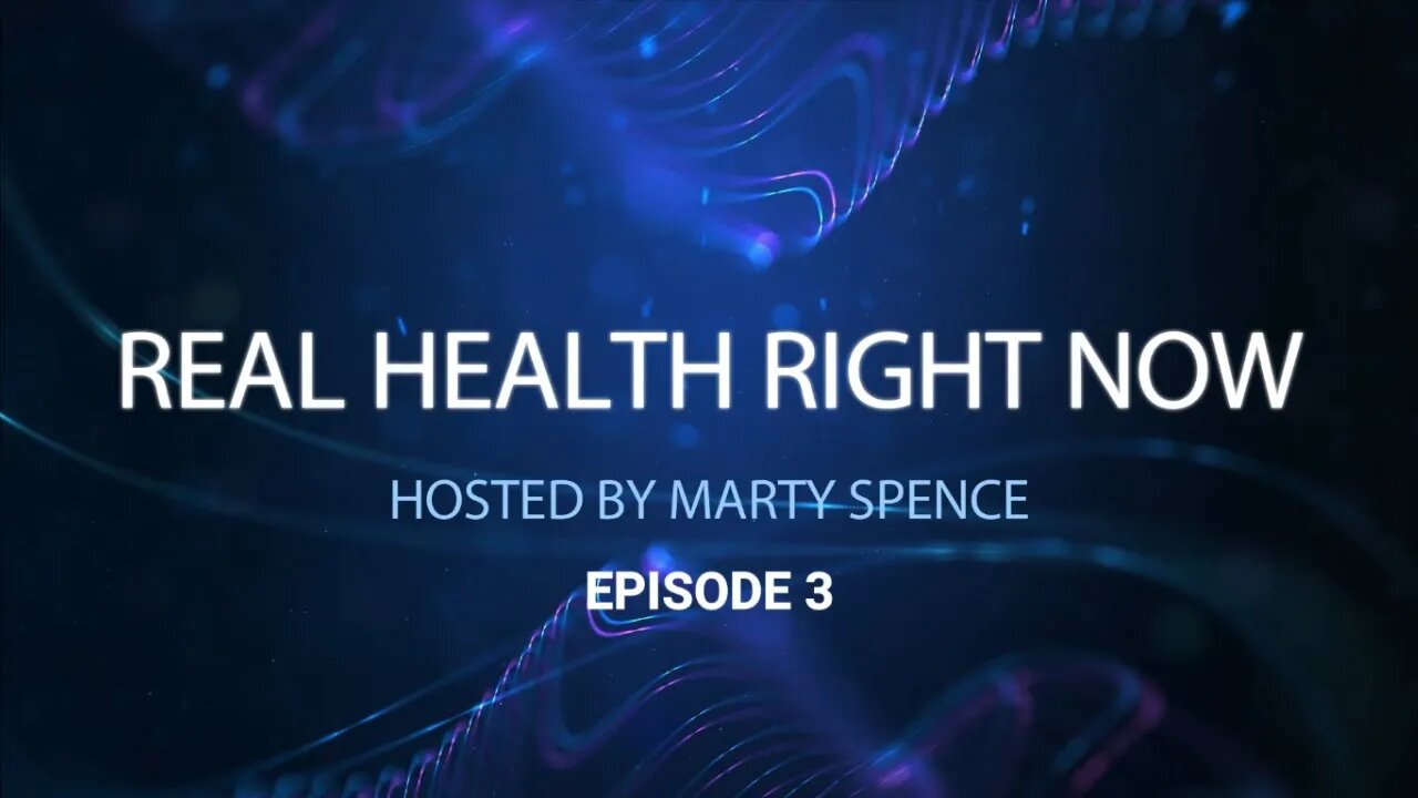 "Real Health Right Now" Hosted by Marty Spence | Episode 3 | An Interview with Danielle McCoy