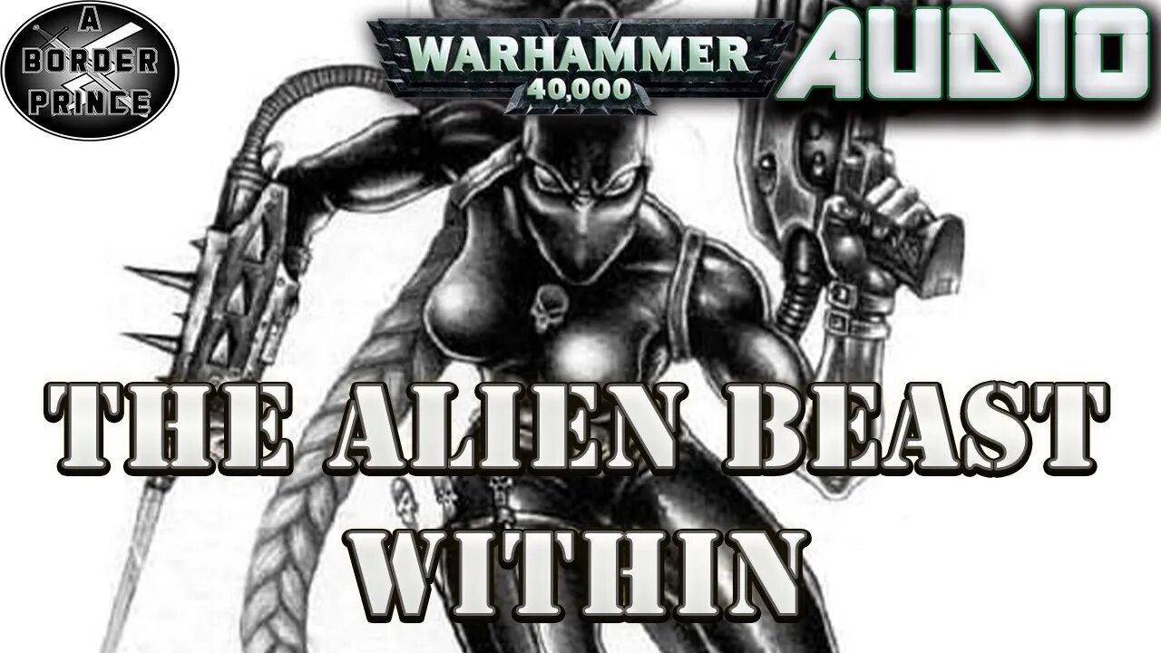 WARHAMMER 40K AUDIO: The Alien Beast Within By Ian Watson