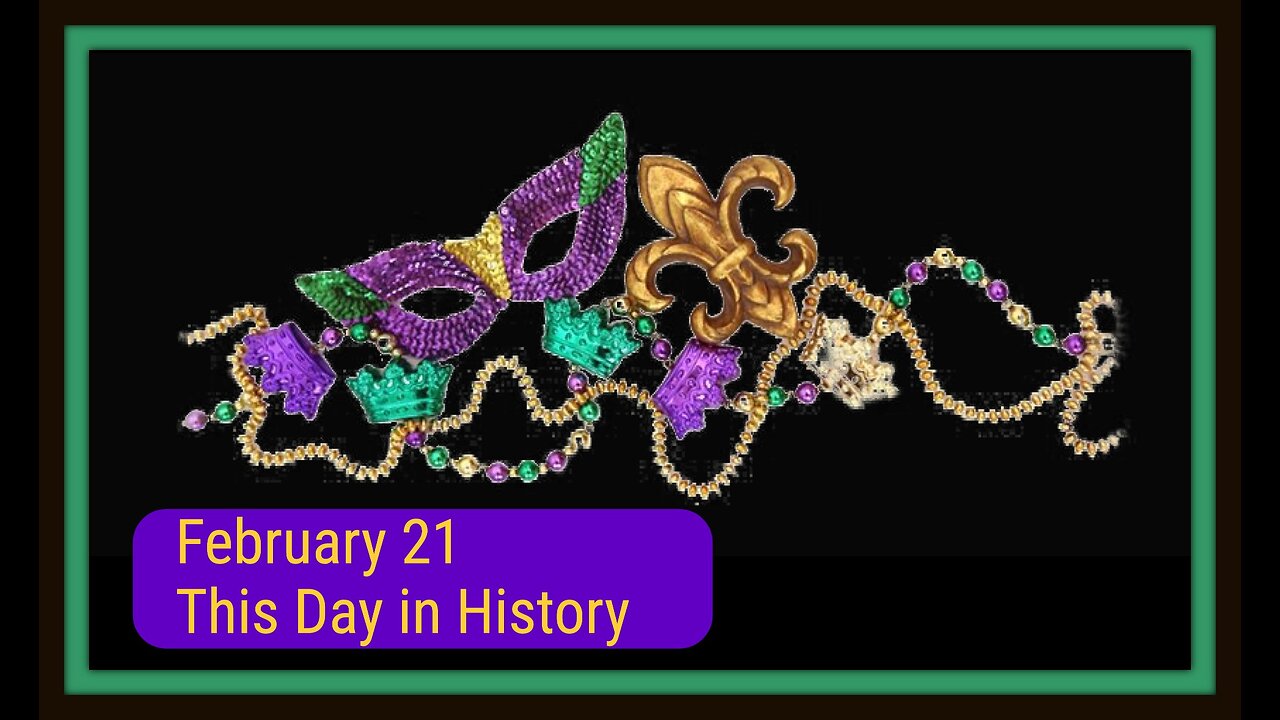 This Day in History, February 21