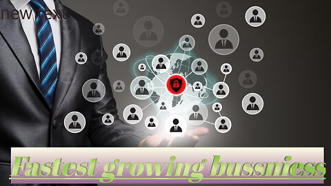 सबसे तेजी से बढ़ती व्यवसायिकता Fastest growing bussniess